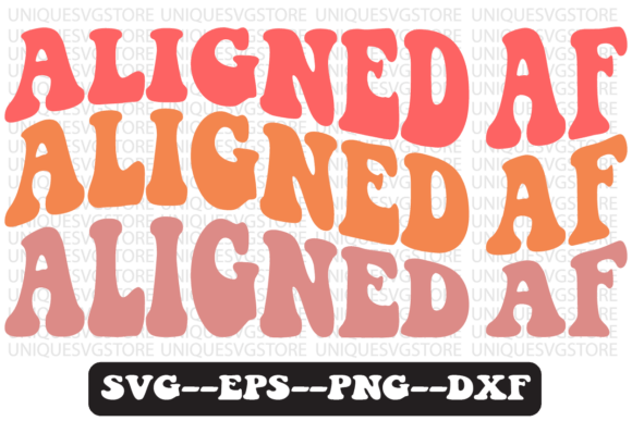 Download Aligned Af Groovy Retro Svg Design - Aligned Collection